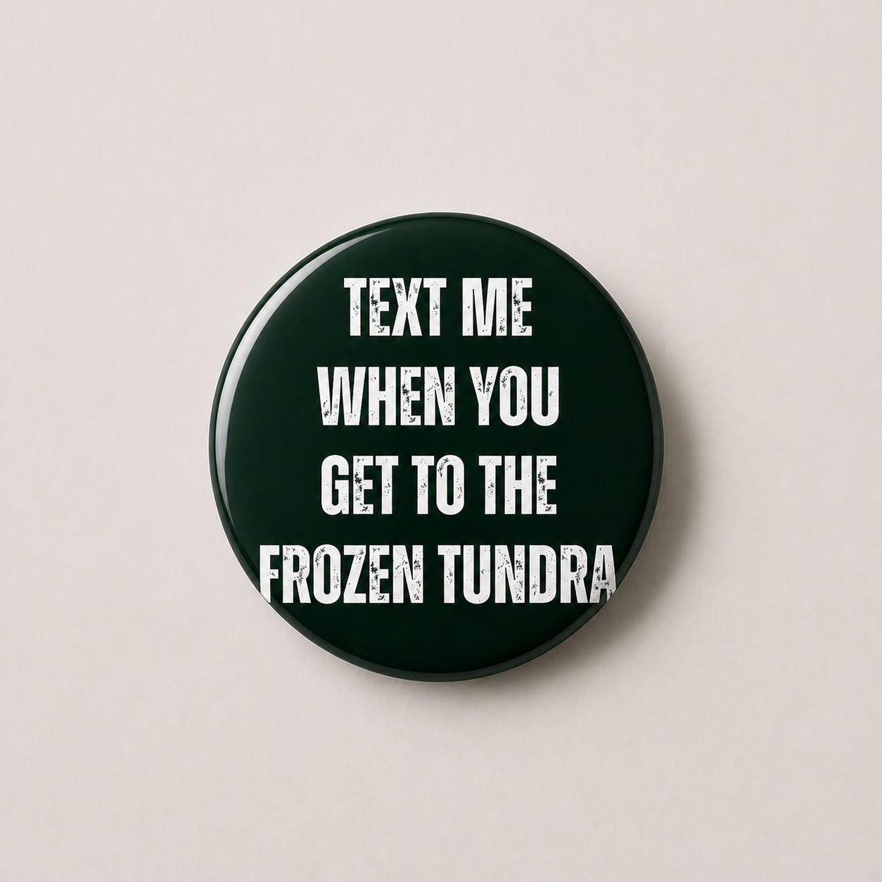 Text Me When Pin