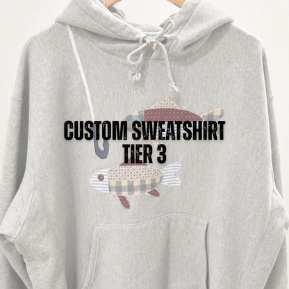 Custom Sweatshirt - Tier 3