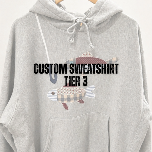 Custom Sweatshirt - Tier 3